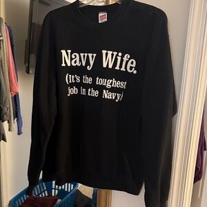 Navy Wife Black Sweatshirt